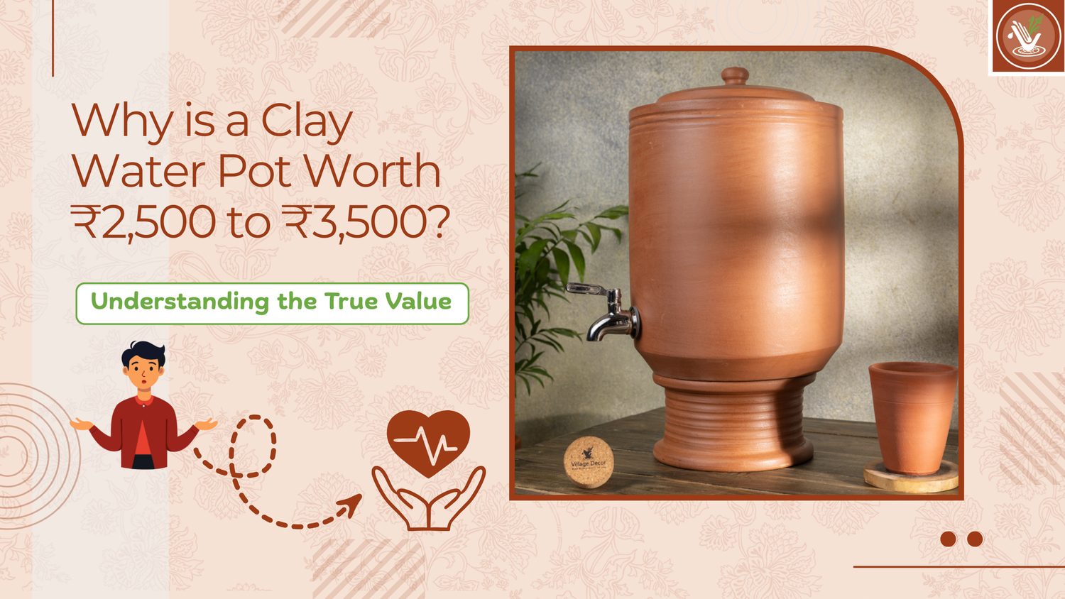 understand the true value of clay water pot