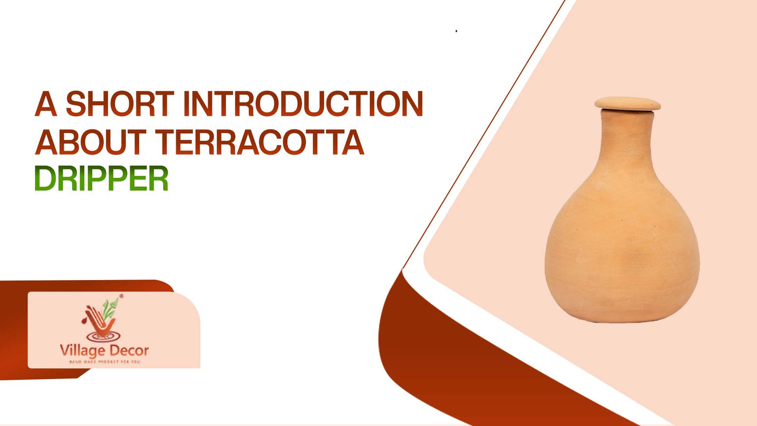 Terracotta Dripper a Short Introduction