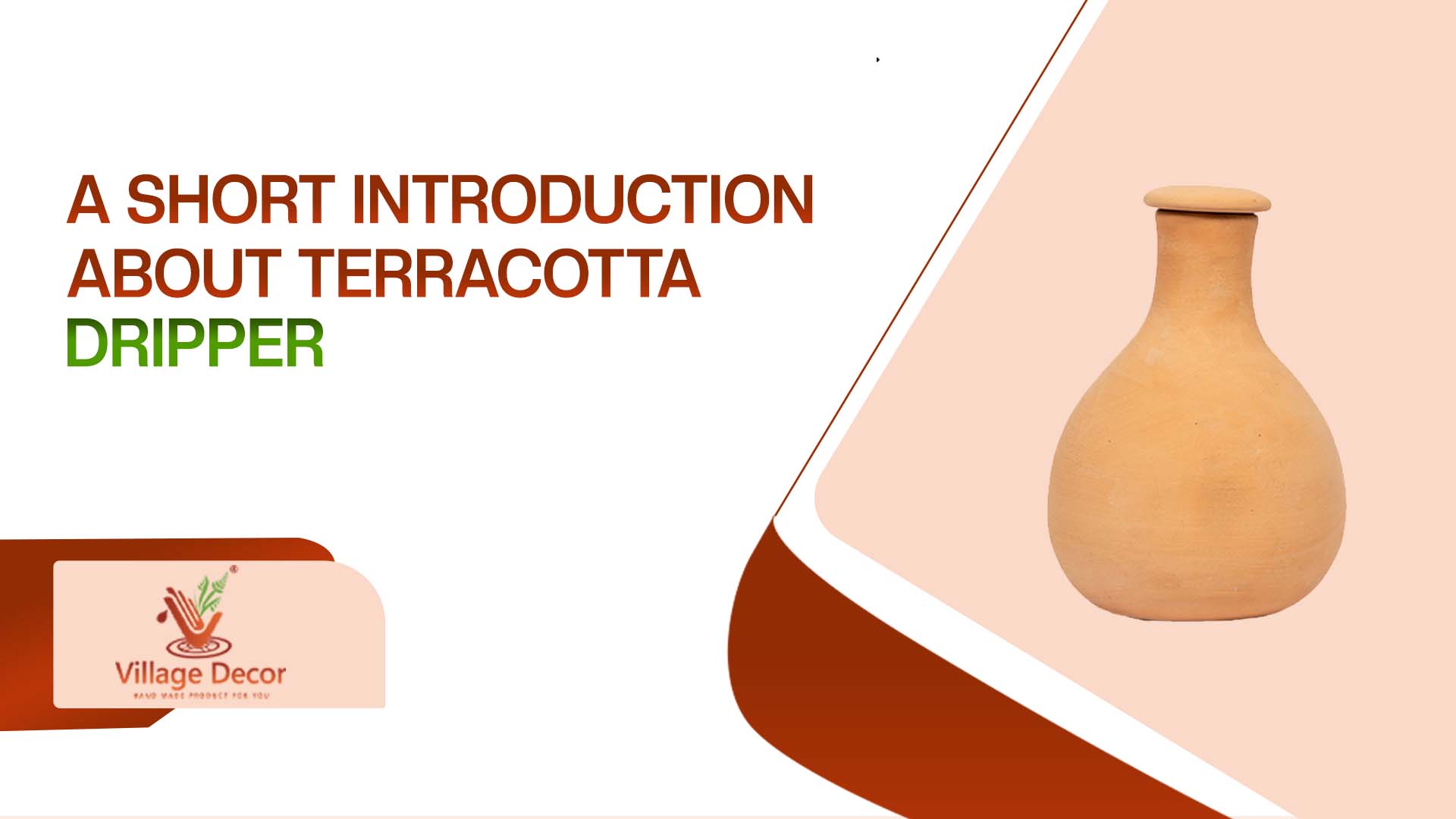 Terracotta Dripper a Short Introduction