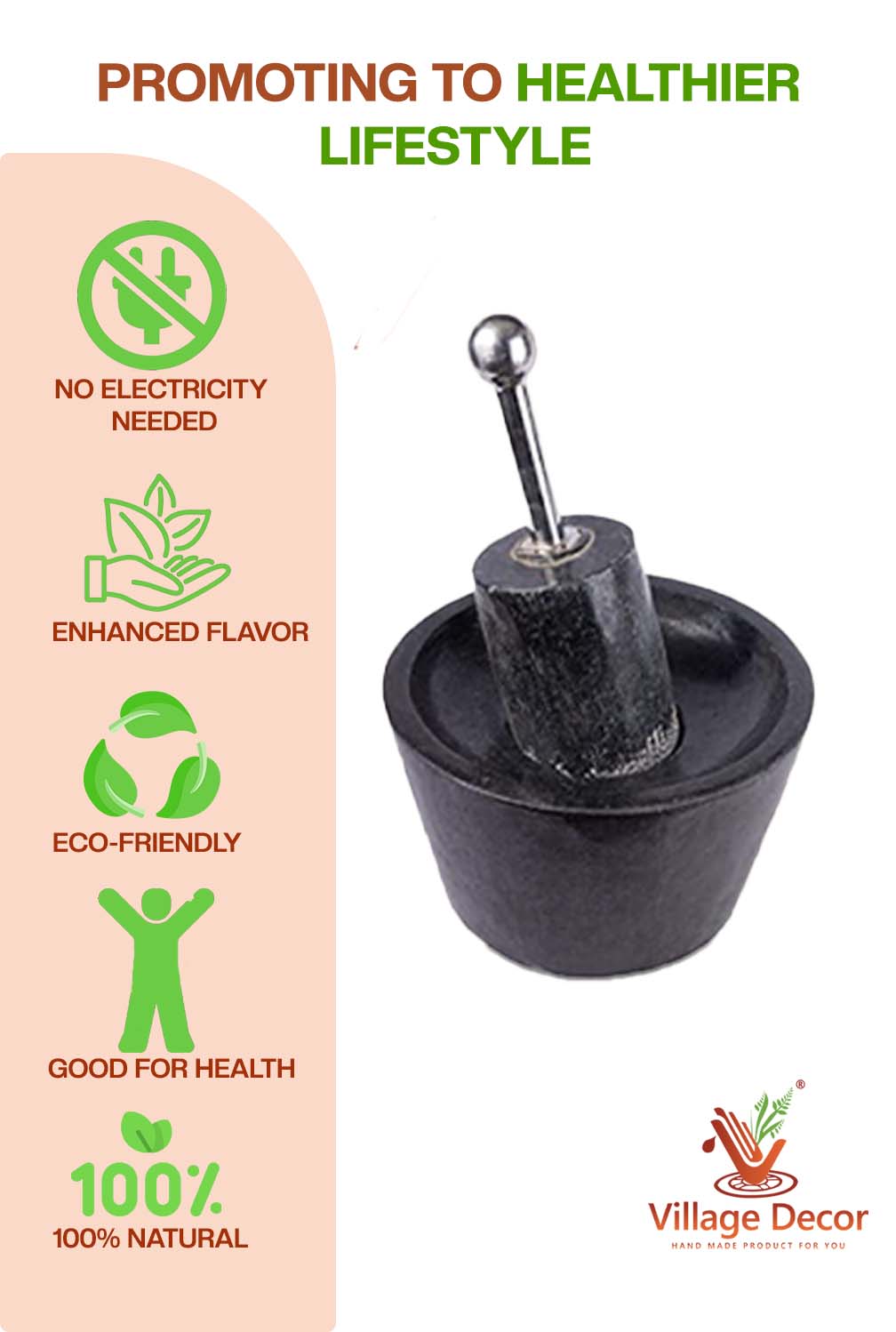 Mortar and Pestle promotes healthier lifestyle – no electricity needed, enhances flavor, eco-friendly, natural and good for health.