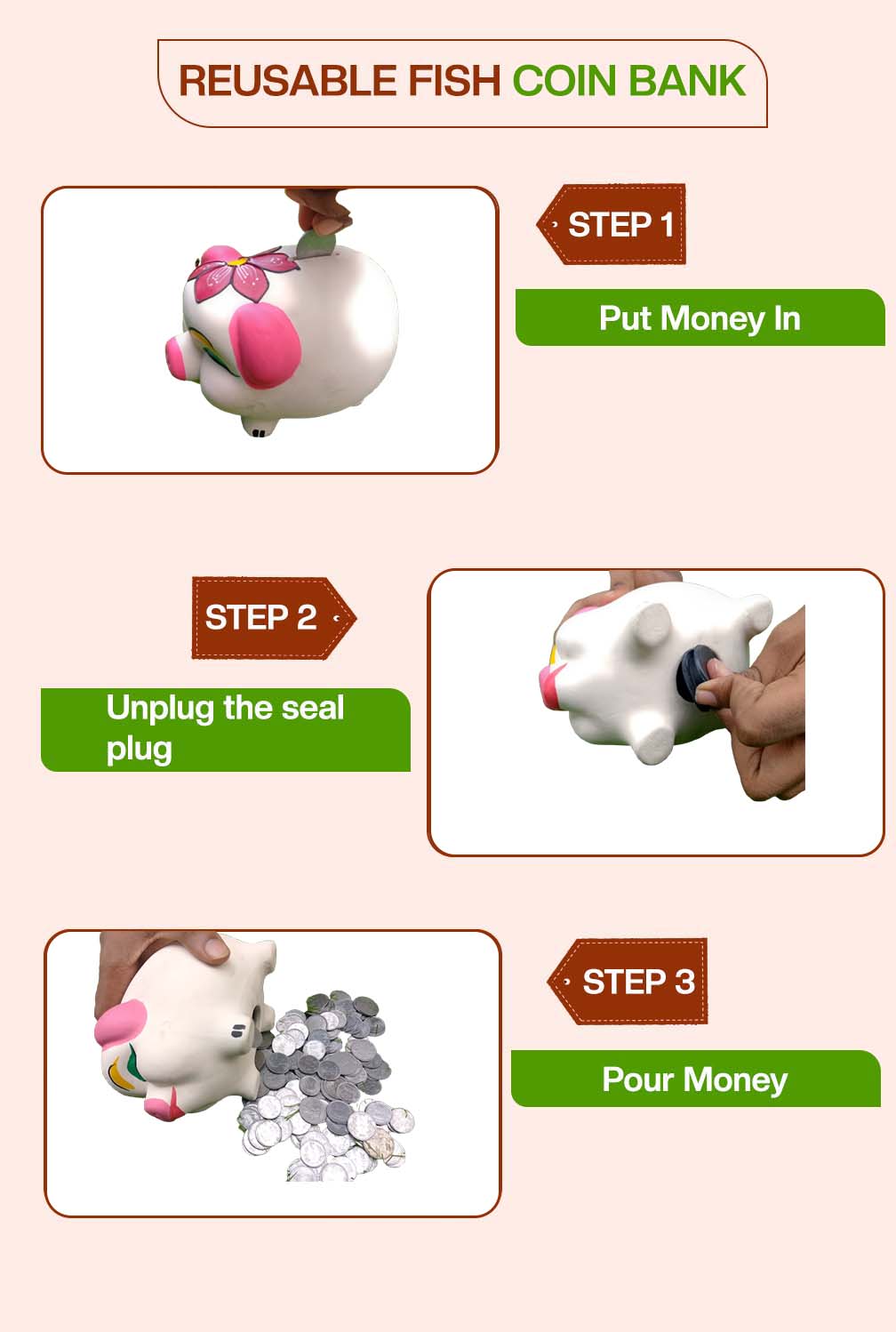 Step by step guide showing how to use a reusable terracotta piggy bank, with simple instructions to put money in, unplug the seal, and pour out the savings.