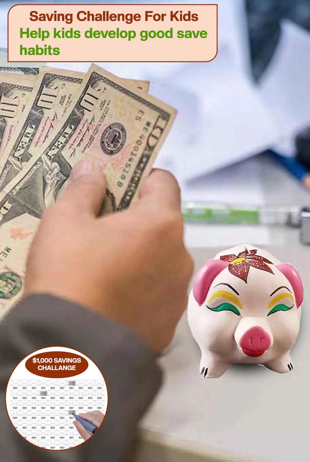Hand holding currency notes with a terracotta piggy bank placed on the table, showing a fun saving challenge for kids to develop good money saving habits.