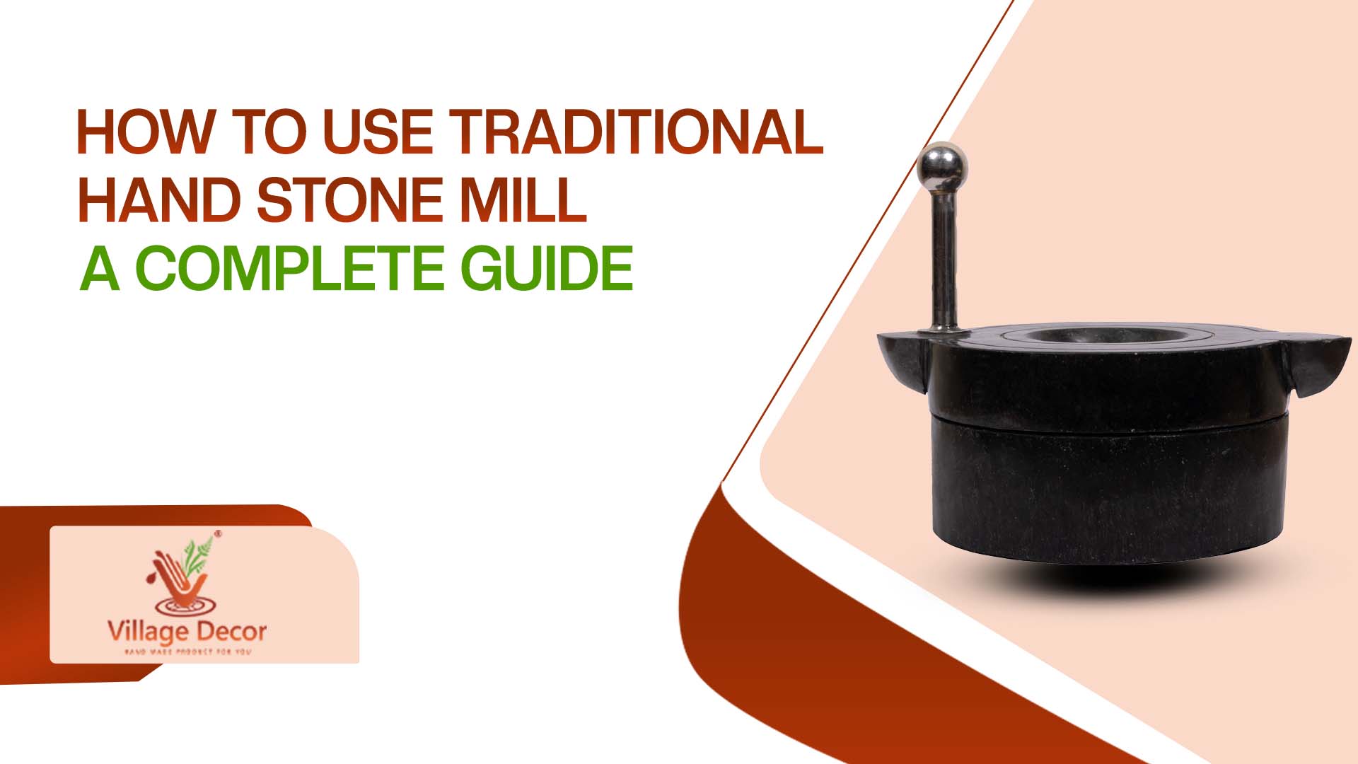 How to use a Traditional Hand Stone Mill: A Step-By-Step Guide