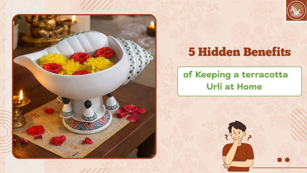 5 Hidden Benefits of Keeping a terracotta Urli at Home