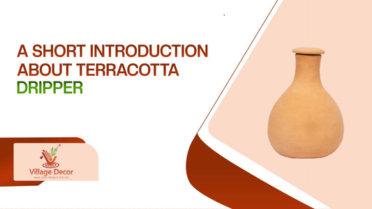 Terracotta Dripper a Short Introduction