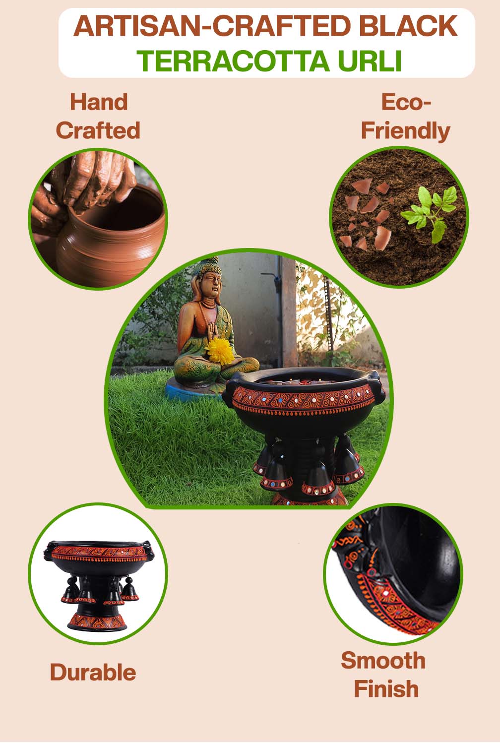 Artisan-crafted terracotta urli placed with a Buddha statue, highlights its handcrafted, eco-friendly, durable, and smooth-finish features for mindful home decor.