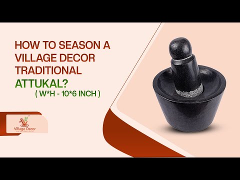 Seasoning Steps For Traditional Rubbu Rolu also called as Mortar and pestle.